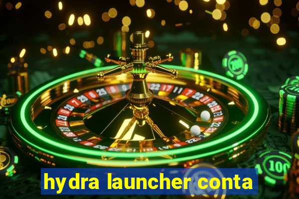 hydra launcher conta